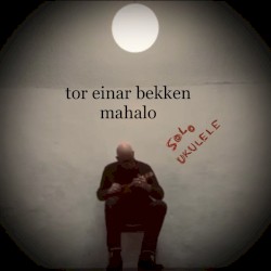 Mahalo - Solo Ukulele