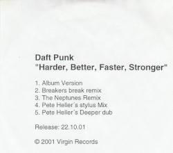 Harder, Better, Faster, Stronger