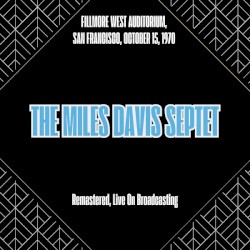 Fillmore West Auditorium, San Francisco, October 15, 1970 (Remastered, Live On Broadcasting)