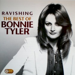 Ravishing: The Best of Bonnie Tyler