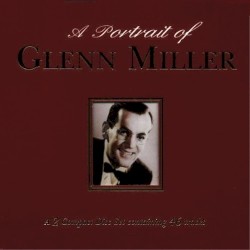 A Portrait of Glenn Miller