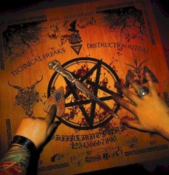 Technical Freaks: Destruction Ritual