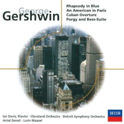 Rhapsody in Blue / An American in Paris / Cuban Overture / Porgy-and-Bess-Suite