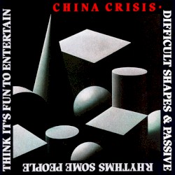 Difficult Shapes & Passive Rhythms, Some People Think It’s Fun to Entertain