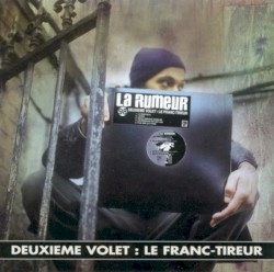 Deuxième volet : Le Franc-tireur