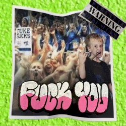 FUCK YOU