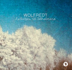 Lullabies to Vilhelmine