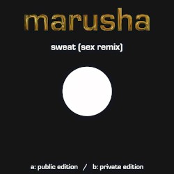 Sweat (Sex Remix)