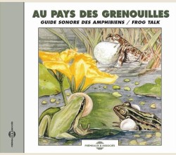 Au pays des grenouilles / Frog Talk
