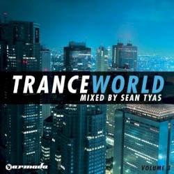 Trance World, Volume 3 mixed by Sean Tyas