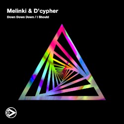 Down Down Down / I Should