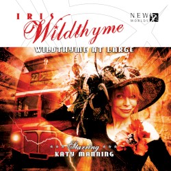 Iris Wildthyme: Wildthyme at Large