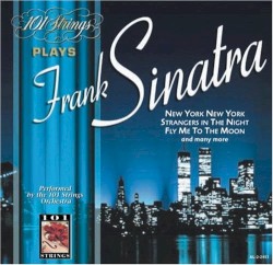 101 Strings Play Frank Sinatra