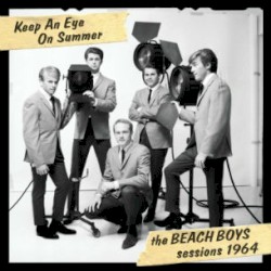 Keep an Eye on Summer - The Beach Boys Sessions 1964