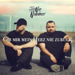 Gib mir mein Herz nie zurück