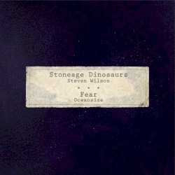 Stoneage Dinosaurs / Fear