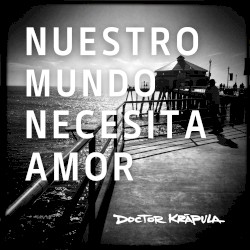 Nuestro mundo necesita amor