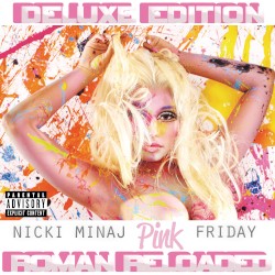 Pink Friday: Roman Reloaded (deluxe edition)