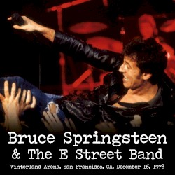1978‐12‐16: Winterland Ballroom, San Francisco, CA, USA