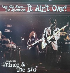 One Nite Alone… The Aftershow: It Ain’t Over!