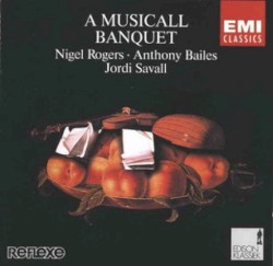 A Musicall Banquet (1610) (Nigel Rogers, Anthony Bailes & Jordi Savall)