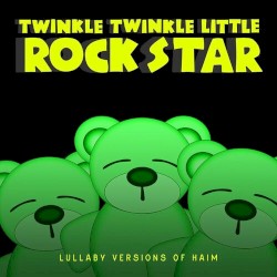 Lullaby Versions of HAIM