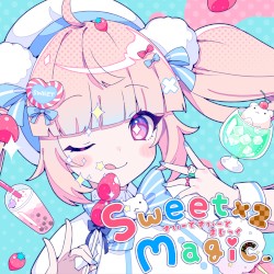Sweet Sweet Magic