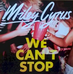 We Can’t Stop