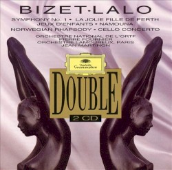 Bizet: Symphony no. 1 / La Jolie Fille de Perth / Jeux d'enfants / Lalo: Namouna / Norwegian Rhapsody / Cello Concerto