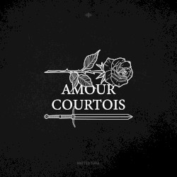 AMOUR COURTOIS