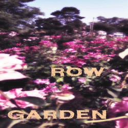 Row Garden