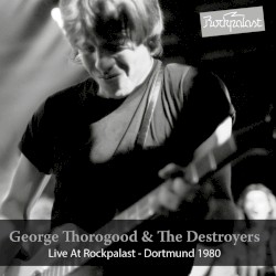 Live at Rockpalast – Dortmund 1980