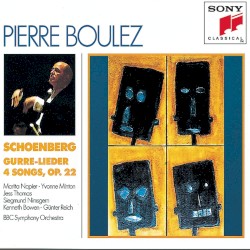 Gurre-Lieder / 4 Songs, op. 22