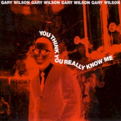 You Think You Really Know Me