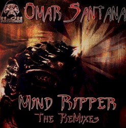 Mind Ripper: The Remixes
