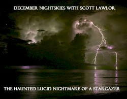 The Haunted Lucid Nightmare of a Stargazer