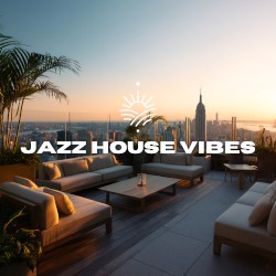 Jazz House Vibes
