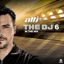 The DJ 6 – In the Mix