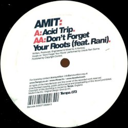 Acid Trip / Don't Forget Your Roots