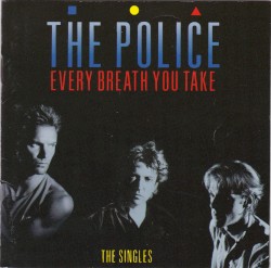 Every Breath You Take: The Singles