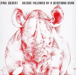 Silence Followed by a Deafening Roar