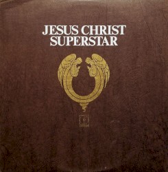 Jesus Christ Superstar