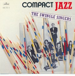 Compact Jazz: The Swingle Singers