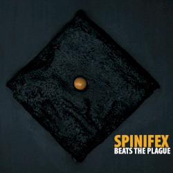 Spinifex Beats the Plague