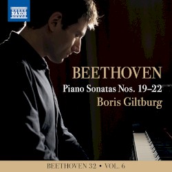 Beethoven 32, Vol. 6: Piano Sonatas nos. 19–22