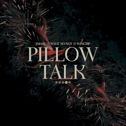 Pillow Talk