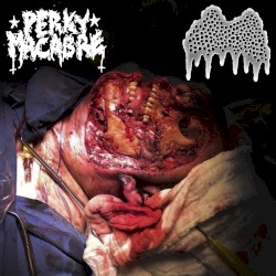 Perky Macabre / Violent Memories