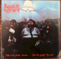 For God Your Soul… for Me Your Flesh