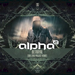 Betrayal (Sub Zero Project remix)