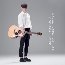 Sungha Jung Cover Compilation 2